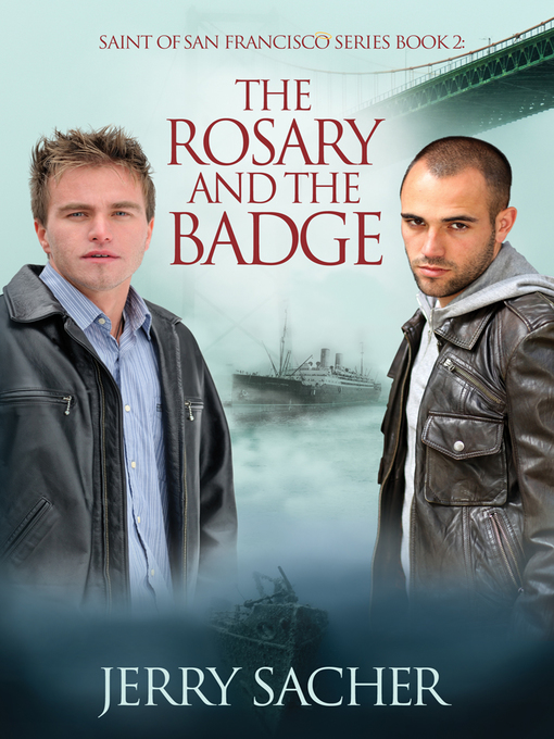 Title details for The Rosary and the Badge by Jerry Sacher - Available